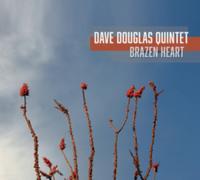 Douglas, Dave Quintet – Brazen Heart
