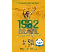 Brazil 82: The Day Football Died