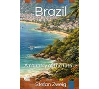 Brazil: A country of the future