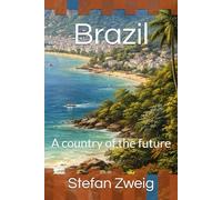 Brazil: A country of the future