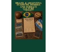 Brazil and Argentina Stadiums, Derbies and Terrace Culture Word Search 70 Word Search Puzzles
