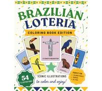 Brazil Coloring Book: 54 Iconic Brazilian Illustrations Featuring Animals, Foods, Landmarks, Traditions and Cultural Symbols | A Fun Coloring Adventure Through Brazil for Teens and Adults