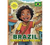 Brazil Coloring Book For Kids: With Interesting Facts