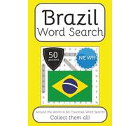 Brazil Word Search Book: Words Search With Easy To Read Print about Brazil, Travel, Culture and More | 6x9 inches, 100 pages | 50 puzzles. Ideal for ... The World in 80 Countries Word Search Books)