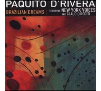 Brazilian Dreams by Paquito D'rivera (2002-09-24)