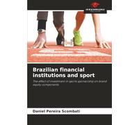 Brazilian financial institutions and sport: The effect of investment in sports sponsorship on brand equity components