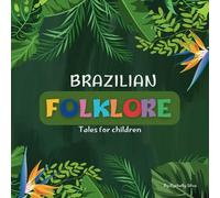 Brazilian Folklore: Tales for children