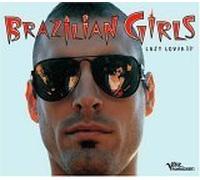 Brazilian Girls - Lazy Lover [Us Import]
