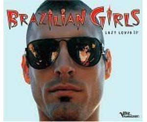 Brazilian Girls - Lazy Lover [Us Import]