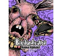 BRAZILIAN JIU-JITSU ANIMAL ALPHABET COLOURING BOOK