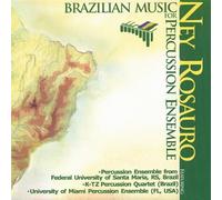 Brazilian Music for Percussion Ensemble by Ney Rosauro