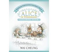 Brazilian Portuguese Children's Book: Alice in Wonderland (English and Brazilian Portuguese Edition)