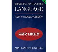 Brazilian Portuguese Language Mini Vocabulary Builder: Stress Labeled!
