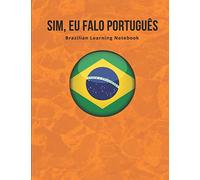 Brazilian Portuguese Notebook: Learning the Language Vocabulary with Cornell Notebooks - Foreign Language Study Journal - Lined Practice Workbook for ... School with Alphabet, Glossary, Tips, Quotes