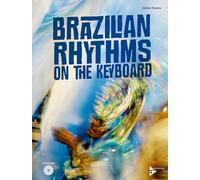 Brazilian Rhythms on the Keyboard (Advance Music)