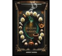 Brazilian Umbanda (Witch's Practice)