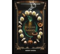 Brazilian Umbanda (Witch's Practice)