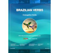 Brazilians Verbs: Quick guide to Brazilian conjugation