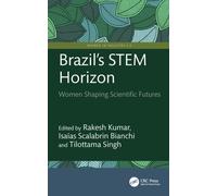 Brazil's STEM Horizon : Women Shaping Scientific Futures