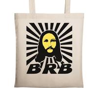 BRB Be Right Back Funny Jesus Graphic Natural Ecological Cotton Tote Bag Beige