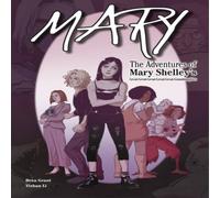 Brea Grant Mary: The Adventures of Mary Shelley's Brea Grant Multicolor