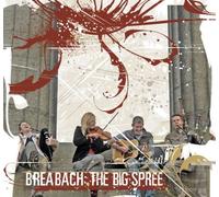Breabach The Big Spree (CD) (US IMPORT)