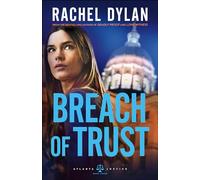 Breach of Trust: 3 (Atlanta Justice)