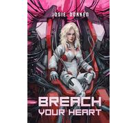 Breach Your Heart