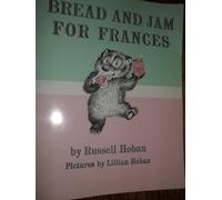 Bread and Jam for Frances (I Can Read Level 2)