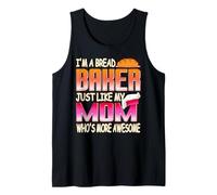Bread Baker Similar to My Mom Funny Kitchen Humor Tank Top