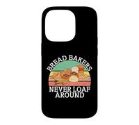 Bread Bakers never loaf around Bread Baking Case for iPhone 14 Pro
