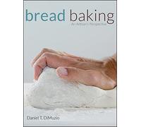 Bread Baking: An Artisan's Perspective