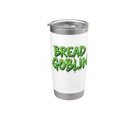 Bread Goblin Funny Sourdough Keto Bread Making Machine Baker Stainless Steel Insulated Tumbler