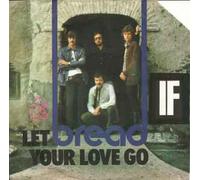 BREAD - let your love go 45 rpm single