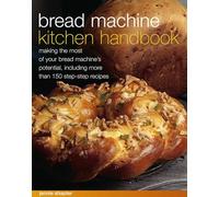 Bread Machine Kitchen Handbook