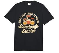 Bread Maker Apology I Have to Feed My Sourdough Starter Comfort Colors Adult Heavyweight T-Shirt