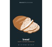 Bread (Object Lessons)