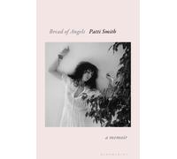 BREAD OF ANGELS By SMITH, PATTI (Hardback) (9781408867723)