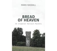 Bread of Heaven: 4 (Inspector Harcourt Murder Mystery Series)