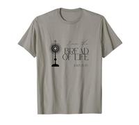 Bread of Life John 6:35 Jesus Eucharist Communion Monstrance T-Shirt