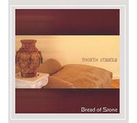 Bread of Stone - Broken Vessels