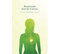 Breadcrumbs from the Universe