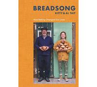 Breadsong: How Baking Changed Our Lives