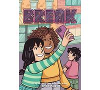 Break: 6 (A Click Graphic Novel, 6)