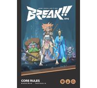 BREAK!! Core Rules - New Aeon Edition