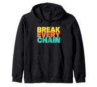 Break Every Chain Zip Hoodie