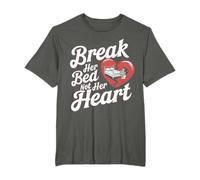 Break Her Bed Not Her Heart Funny T-Shirt