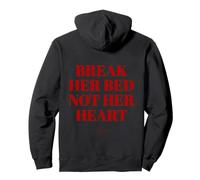 Break Her Bed Not Her Heart Men's Ironic Streetwear Pullover Hoodie
