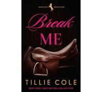 Break Me: 1 (Knighton Equestrian)