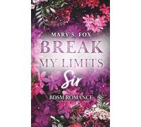 Break my limits, Sir (spicy Romance, Haters To Lovers) (Dear Sir)